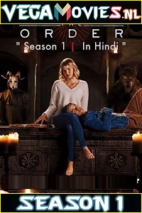 Download  The Order (2019) Season 1 Dual Audio {Hindi-English} Complete Netflix WEB Series 480p | 720p HDRip