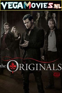 Download  The Originals (Season 1) Dual Audio [Hindi-English] Netflix Series WeB-HD 720p [300MB]