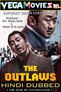 Download  The Outlaws (2017) Dual Audio {Hindi-English} 480p [400MB] | 720p [1GB] BluRay 1080p [1.8GB]