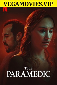 Download  The Paramedic (2020) Dual Audio {Hindi-Spanish} NetFlix Movie 480p | 720p WEB-DL