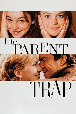 Download  The Parent Trap (1998) Dual Audio {Hindi-English} 480p [300MB] | 720p [1.2GB] | 1080p [2.6GB]