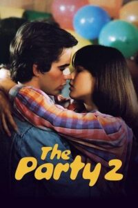 Download  The Party 2 aka La Boum 2 (1982) Dual Audio [Hindi - French] Blu-Ray 480p [350MB] | 720p [950MB] | 1080p [2.2GB]