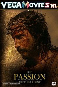 Download  The Passion of the Christ (2004) Dual Audio {Hindi-English} 480p [400MB] | 720p [800MB]