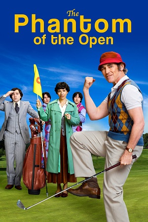 Download  The Phantom of the Open (2021) BluRay Dual Audio {Hindi-English} 480p [370MB] | 720p [1GB] | 1080p [2.3GB] Full-Movie