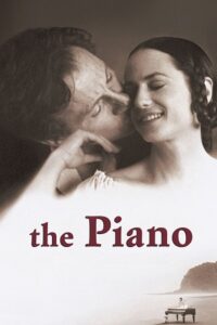 Download  The Piano (1993) BluRay {English With Subtitles} Full Movie 480p [450MB] | 720p [950MB] | 1080p [2.5GB]