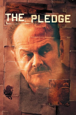 Download  The Pledge (2001) Dual Audio [Hindi - English] BluRay 480p [470MB] | 720p [1.1GB] | 1080p [2.7GB]