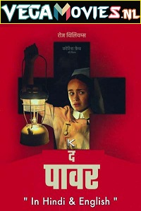 Download  The Power (2021) ORG. Dual Audio {Hindi-English} 480p [300MB] | 720p [900MB] | 1080p [1.6GB]