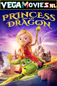 Download  The Princess and the Dragon (2018) Dual Audio {Hindi-English} 480p [250MB] | 720p [900MB]