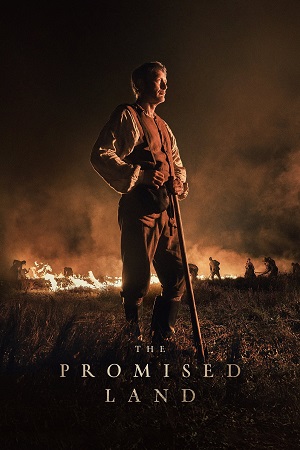 Download  The Promised Land (2023) BluRay Dual Audio {Hindi-English} 480p [450MB] | 720p [1.3GB] | 1080p [2.3GB]