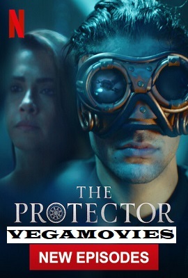 Download  The Protector (2020) Season 4 Dual Audio [Hindi – English] Complete Netflix Web Series 480p | 720p WEB-DL