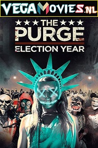 Download  The Purge: Election Year (2016) Dual Audio {Hindi-English} 480p [400MB] | 720p [1GB] | 1080p [1.9GB]