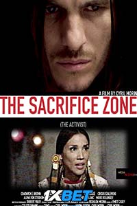 Download  The Sacrifice Zone (The Activist) (2022) Hindi [Voice Over] Full Movie WEB-DL 720p [1GB]