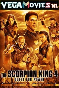 Download  The Scorpion King 4: Quest for Power (2015) English With Subtitles 480p [400MB] | 720p [950MB] | 1080p [3.5GB]