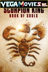 Download  The Scorpion King: Book of Souls (2018) English 480p [400MB] | 720p [900MB]