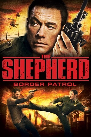 Download  The Shepherd (2008) WEB-DL Dual Audio {Hindi-English} 480p [340MB] | 720p [960MB] | 1080p [1.9GB] Full-Movie