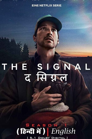 Download  THE SIGNAL (Das Signal) – Season 1 (2024) Complete [HiNDi Dubbed ORG - ENGLiSH] WEB-SERIES 480p | 720p | 1080p WEB-DL