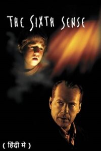 Download  The Sixth Sense (1999) BluRay REMASTERED Dual Audio {Hindi-English} 480p [350MB] | 720p [1GB] | 1080p [2.5GB]