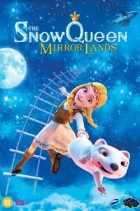 Download  The Snow Queen 4: Mirrorlands (2018) WEB-DL Dual Audio {Hindi-English} 480p [450MB] | 720p [1.2GB] | 1080p [2GB]