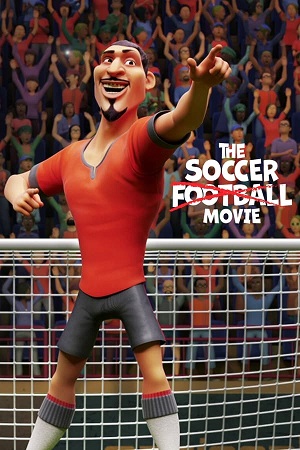 Download  The Soccer Football Movie (2022) WEB-DL Dual Audio {Hindi-English} 480p [250MB] | 720p [700MB] | 1080p [1.5GB]