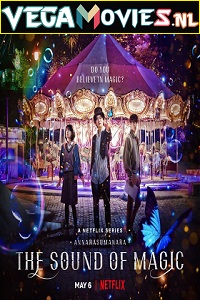 Download  The Sound of Magic – Netflix Original (2022) Season 1 Dual Audio {English-Korean} 720p 10Bit [400MB] WEB-DL