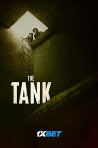 Download  The Tank (2023) Hindi HQ Dubbed Full Movie WEB-DL 480p [250MB] | 720p [800MB] | 1080p [3.8GB]