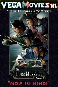 Download  The Three Musketeers (2014) Season 1 Hindi Dubbed 480p [900MB] | 720p [1.6GB] WEB-DL