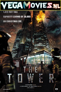 Download  The Tower (2012) Hindi Dubbed [ORG] 480p [400MB] | 720p [1GB]