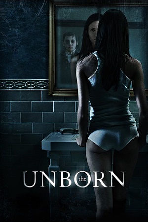 Download  The Unborn (2009) Dual Audio [Hindi - English] WeB-DL 480p [300MB] | 720p [850MB] | 1080p [2GB]