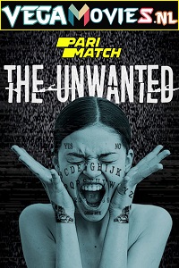 Download  The Unwanted (2022) Hindi Voice Over Full Movie WEB-DL 720p [1GB]