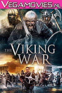 Download  The Viking War (2019) Dual Audio {Hindi-English} 480p [350MB] | 720p [900MB]