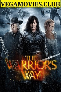 Download  The Warriors Way (2010) Dual Audio {Hindi-English} 480p [350MB] | 720p [850MB]