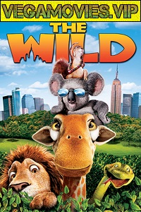 Download  The Wild (2016) Dual Audio {Hindi-English} 480p [300MB] | 720p [800MB]