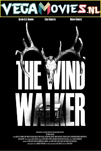 Download  The Wind Walker (2020) Dual Audio {Hindi-English} 480p [300MB] | 720p [1.2GB] | 1080p [2GB]