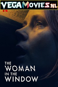 Download  The Woman in the Window (2021) Dual Audio [Hindi-English] 480p [350MB] | 720p [950MB] | 1080p [2GB]