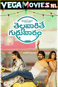 Download  Thellavarithe Guruvaram (2021) Hindi ORG. Dubbed Full Movie WEB-DL 480p [370MB] | 720p [1.1GB] | 1080p [2GB] | 2160p [3GB]