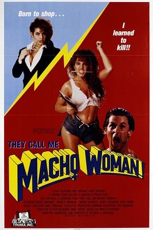 Download  They Call Me Macho Woman (1989) Dual Audio {Hindi-English} 480p [300MB] | 720p [1GB] BluRay