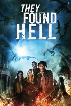 Download  They Found Hell (2015) WEB-DL Dual Audio {Hindi-English} 480p [315MB] | 720p [860MB] | 1080p [1.5GB]