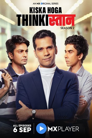 Download  Thinkistan (Season 1 – 2) Hindi Complete MX Player Originals WEB Series 480p | 720p HDRip