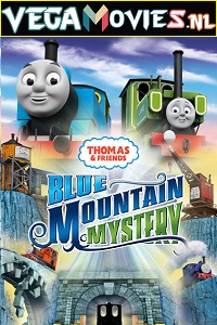 Download  Thomas & Friends: Blue Mountain Mystery (2012) English With Subtitles 480p [300MB] | 720p [800MB]