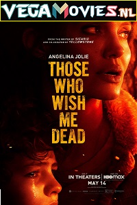 Download  Those Who Wish Me Dead (2021) English 480p [300MB] | 720p [800MB] | 1080p [2GB]