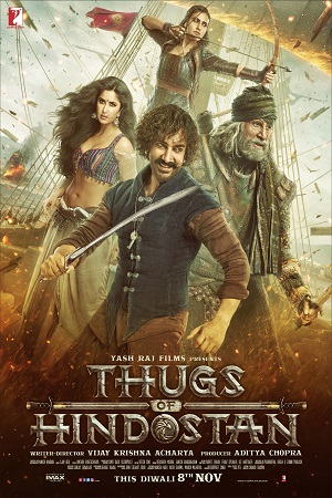 Download  Thugs of Hindostan (2018) Hindi Full Movie 480p [500MB] | 720p [1.3GB] | 1080p [3.1GB]