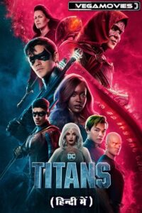 Download  Titans – Season 4 (2023) Complete Dual Audio {Hindi-English} Netflix Series 480p | 720p | 1080p WEB-DL