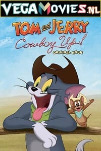 Download  Tom and Jerry: Cowboy Up! (2022) WEB-HDRip [English DD5.1] 480p [250MB] | 720p [800MB]