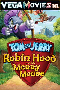 Download  Tom and Jerry: Robin Hood and His Merry Mouse (2012) Dual Audio {Hindi-English} 480p [260MB] | 720p [600MB] | 1080p [1.3GB]