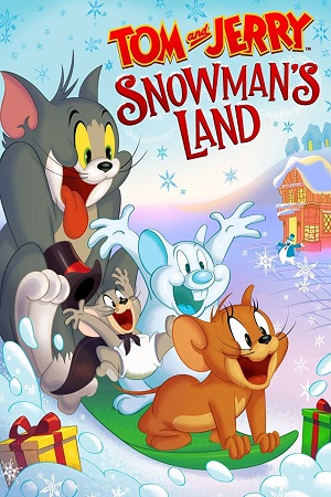 Download  Tom and Jerry: Snowmans Land (2022) BluRay {English With Subtitles} Full Movie 480p [250MB] | 720p [650MB] | 1080p [1.5GB]