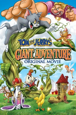 Download  Tom and Jerrys Giant Adventure (2013) Dual Audio [Hindi - English] WeB-DL 480p [200MB] | 720p [620MB] | 1080p [1.2GB]