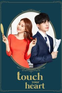 Download  Touch Your Heart (Season 1) Complete Hindi Dubbed (ORG) All Episodes 720p [300MB] WEB-DL