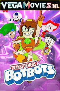 Download  Netflix Transformers: BotBots (2022) Season 1 Dual Audio {Hindi-English} 480p | 720p WEB-DL