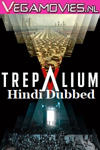 Download  Trepalium (2016) Season 1 Complete {Hindi Dubbed} Series 480p | 720p HDRip