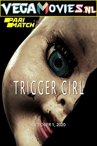 Download  Trigger Girl (2021) Hindi Voice Over Full Movie WEB-DL 720p [1GB]